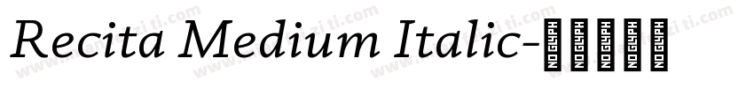 Recita Medium Italic字体转换